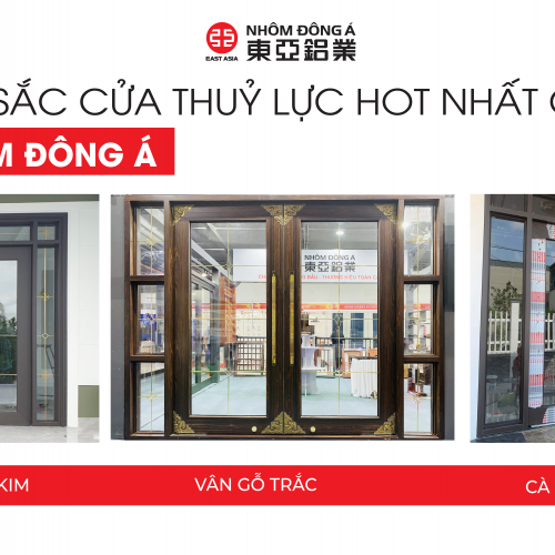 Top 3+ màu sắc cửa thuỷ lực nhôm Đông Á đang hot năm 2024